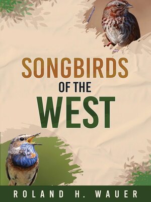 cover image of Songbirds of the West
